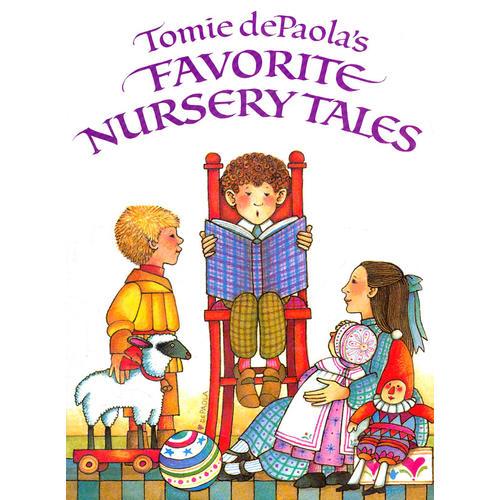 Tomie dePaola's Favorite Nursery Tales [Hardcover] 汤米·狄波拉最喜欢的童话故事（精装）