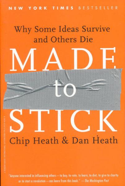 Made to Stick: Why Some Ideas Survive 让创意更有黏性 英文原版