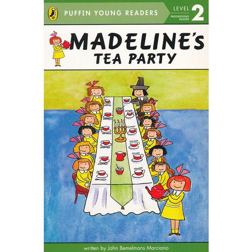 Madeline: Madeline's Tea Party (Level 2)玛德琳的茶会（企鹅儿童分级读物2）