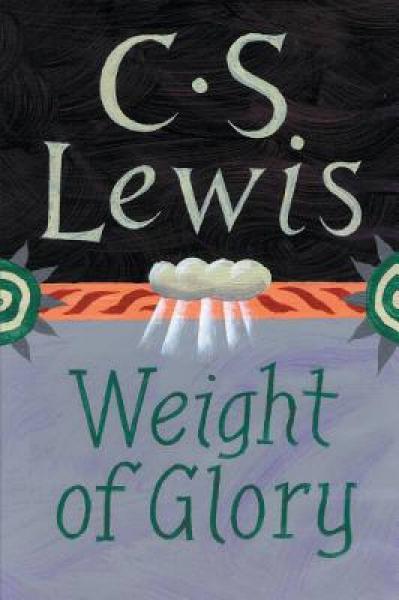 The Weight of Glory：The Weight of Glory