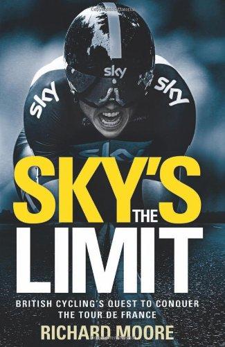 Sky'stheLimit:BritishCycling'sQuesttoConquertheTourdeFrance