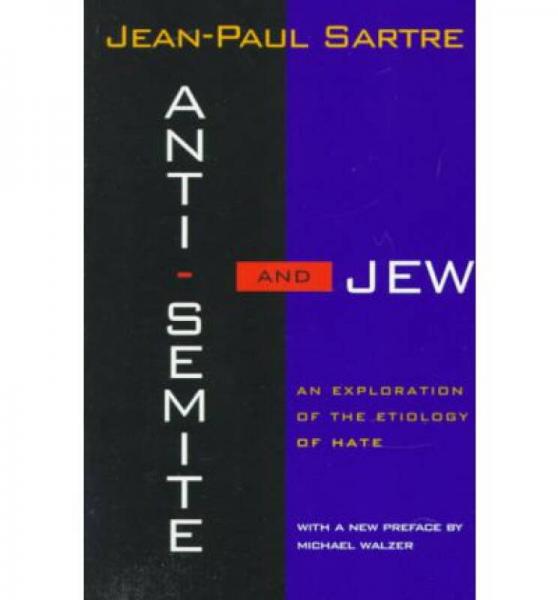 Anti-Semite and Jew: An Exploration of the Etiol