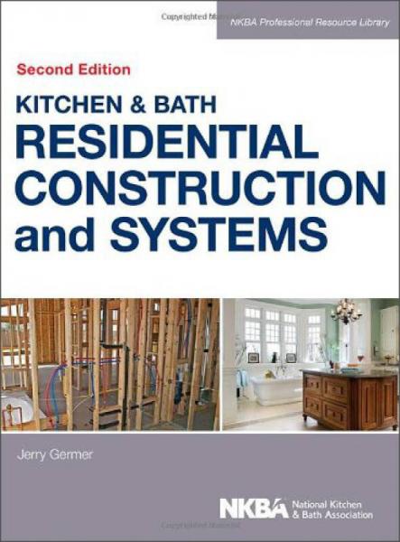 Kitchen & Bath Residential Construction and Systems 