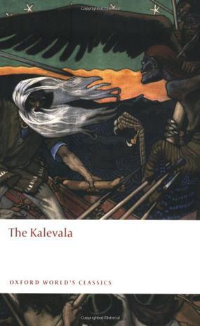 The Kalevala：An Epic Poem after Oral Tradition by Elias Lönnrot