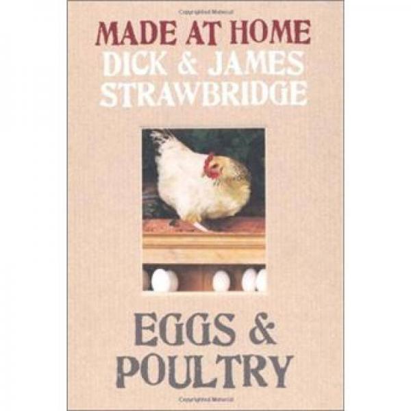 Made at Home: Eggs & Poultry