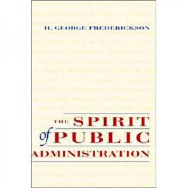 The Spirit of Public Administration