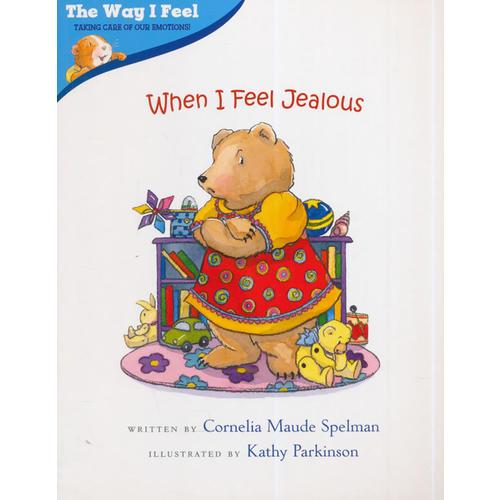 When I Feel Jealous(Way I Feel Books)我的感觉系列：我好嫉妒