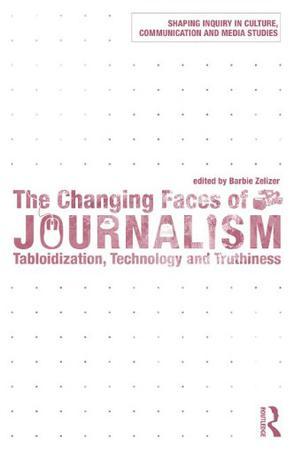 The Changing Faces of Journalism