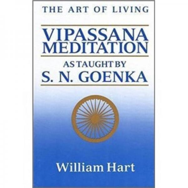 The Art of Living：Vipassana Meditation