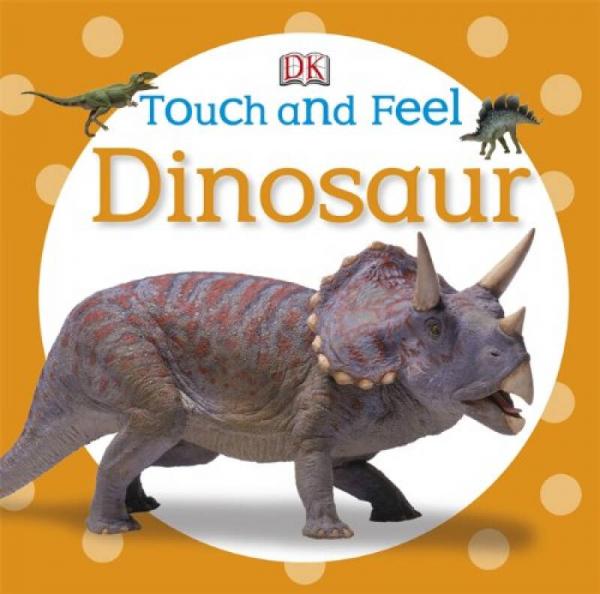 Dinosaur (DK Touch & Feel)