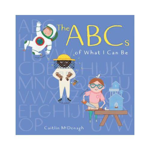 The ABCs of What I Can Be