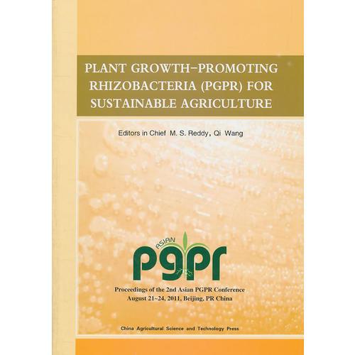 PLANT GROWTH PROMOTION BY RHIZOBACTERIA FOR SUSTAINABLE AGRICULTURE