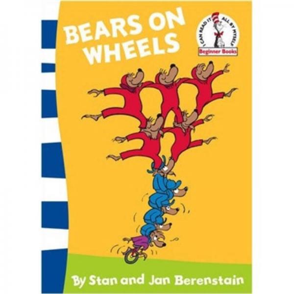 Bears on Wheels (I Can Read It All by Myself Beginner Books)骑独轮车的熊