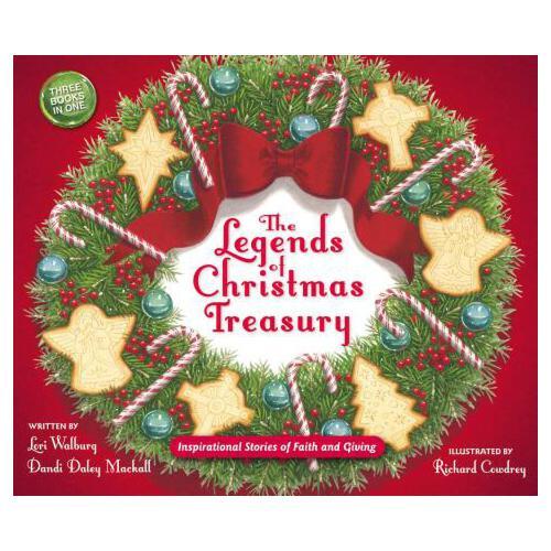 The Legends of Christmas Treasury: Inspirational Stories of Faith and Giving