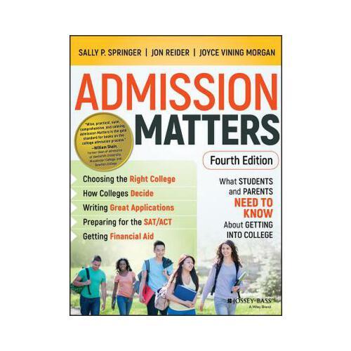 Admission Matters  What Students and Parents Need to Know About Getting into College