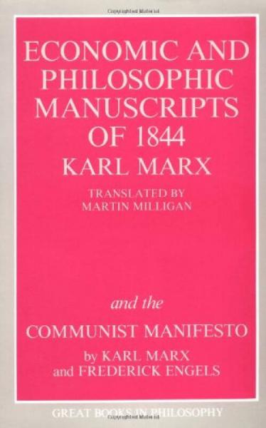 The Economic and Philosophic Manuscripts of 1844