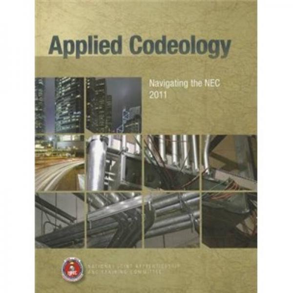 Applied Codeology: Navigating the NEC 2011