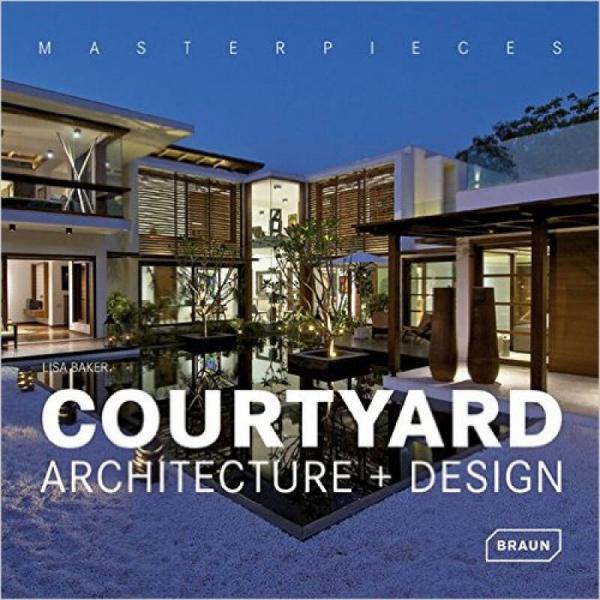 Courtyard Architecture + Design  Courtyard Archi