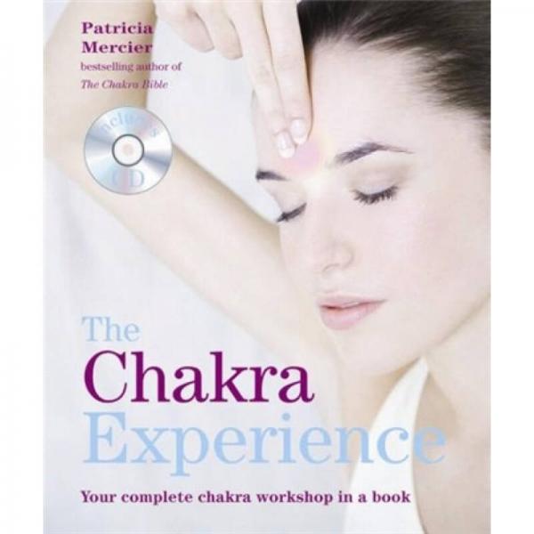 Chakra Experience: Your Complete Chakra Workshop in a Book