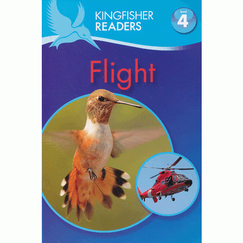 Kingfisher Readers Level 4: Flight 飞行 
