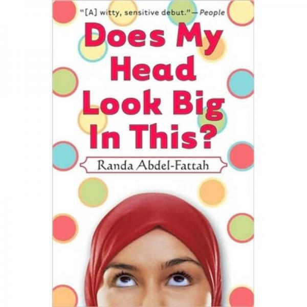 Does My Head Look Big in This?
