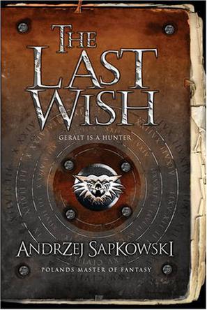 The Last Wish：The Last Wish