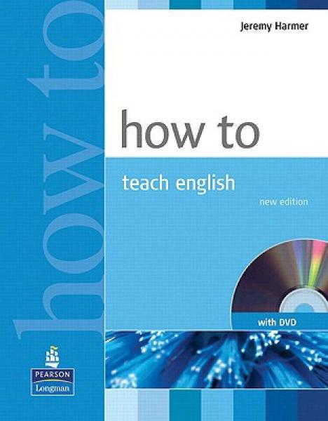How to Teach English With DVD 如何教英语，书附DVD
