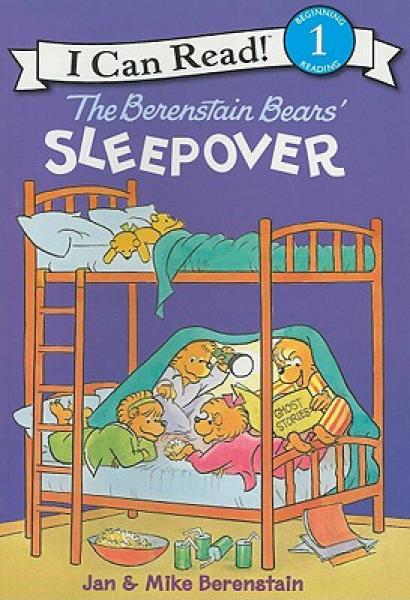 The Berenstain Bears' Sleepover (I Can Read, Level 1)贝贝熊的留宿之夜