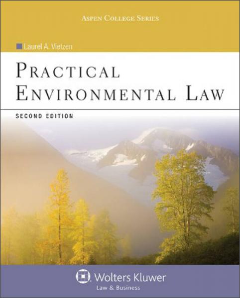 Practical Environmental Law, 2nd Edition[环境法解读] 