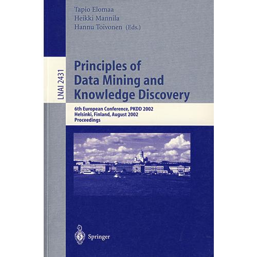 数据开采与知识发现原理/会议录Principles of data mining and knowledge discovery(数据开采与知识发现原理/会议录)