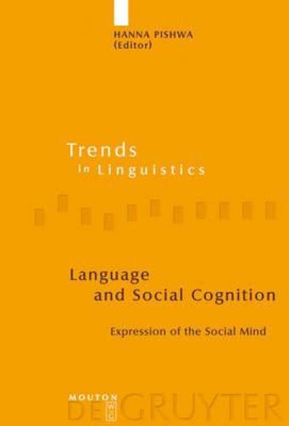 Language and Social Cognition: Expression of the