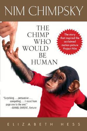 Nim Chimpsky：The Chimp Who Would Be Human