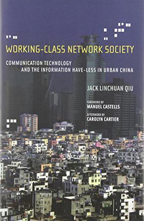 Working-Class Network Society：Working-Class Network Society