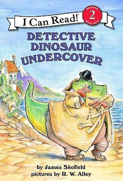 Detective Dinosaur Undercover (I Can Read, Level 2)[恐龙侦探卧底中]