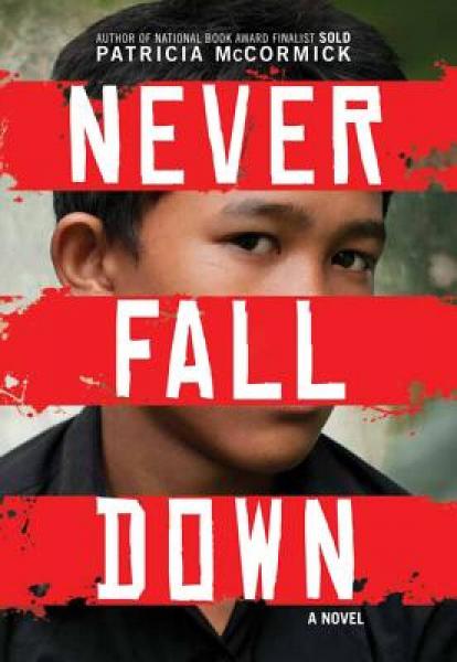 Never Fall Down: A Novel [Library Binding]