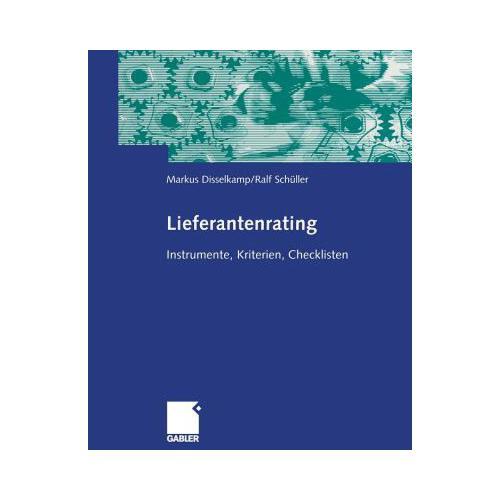 Lieferantenrating  Instrumente, Kriterien, Checklisten