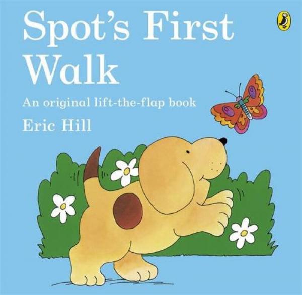 Spot's First Walk. Eric Hill