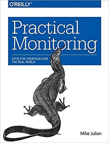Practical Monitoring：Effective Strategies for the Real World