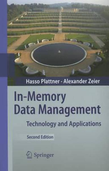 In-Memory Data Management：Technology and Applications