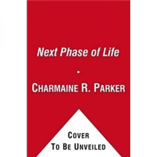 The Next Phase of Life