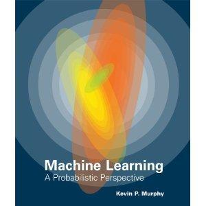 Machine Learning：A Probabilistic Perspective