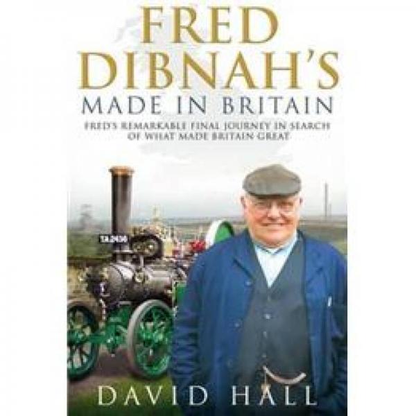 Fred Dibnah - Made in Britain