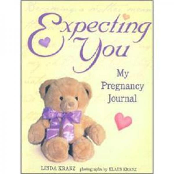 Expecting You: My Pregnancy Journal