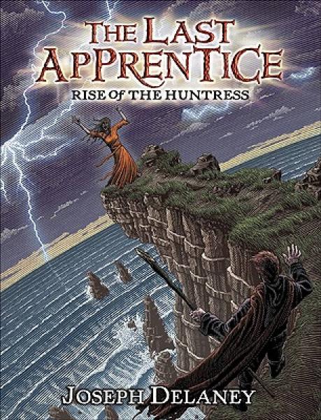 The Last Apprentice #7: Rise of the Huntress[最后的信徒]