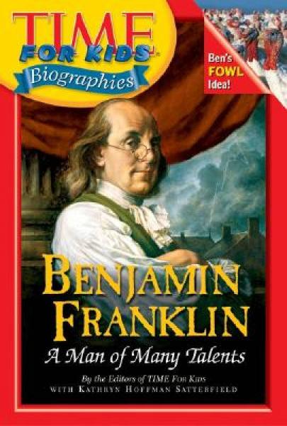 Time For Kids: Benjamin Franklin[《時(shí)代》雜志兒童讀物：本杰明·富蘭克林]