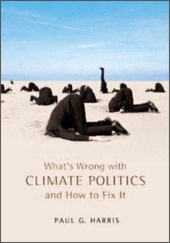 What'sWrongwithClimatePoliticsandHowtoFixIt(PWWS-PolityWhatsWrongseries)