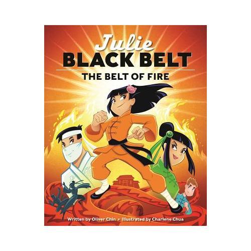 Julie Black Belt: The Belt of Fire