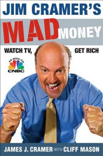 Jim Cramer's Mad Money：Watch TV, Get Rich
