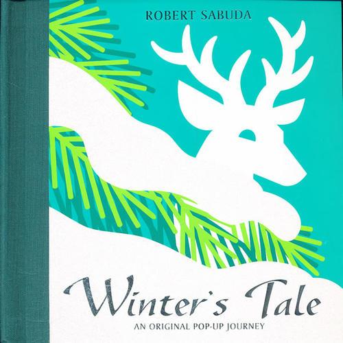 Winter's Tale: An Original Pop-up Journey 冬天的故事（经典立体书收藏）9780689853630