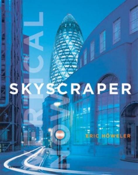 Skyscraper: Vertical Now